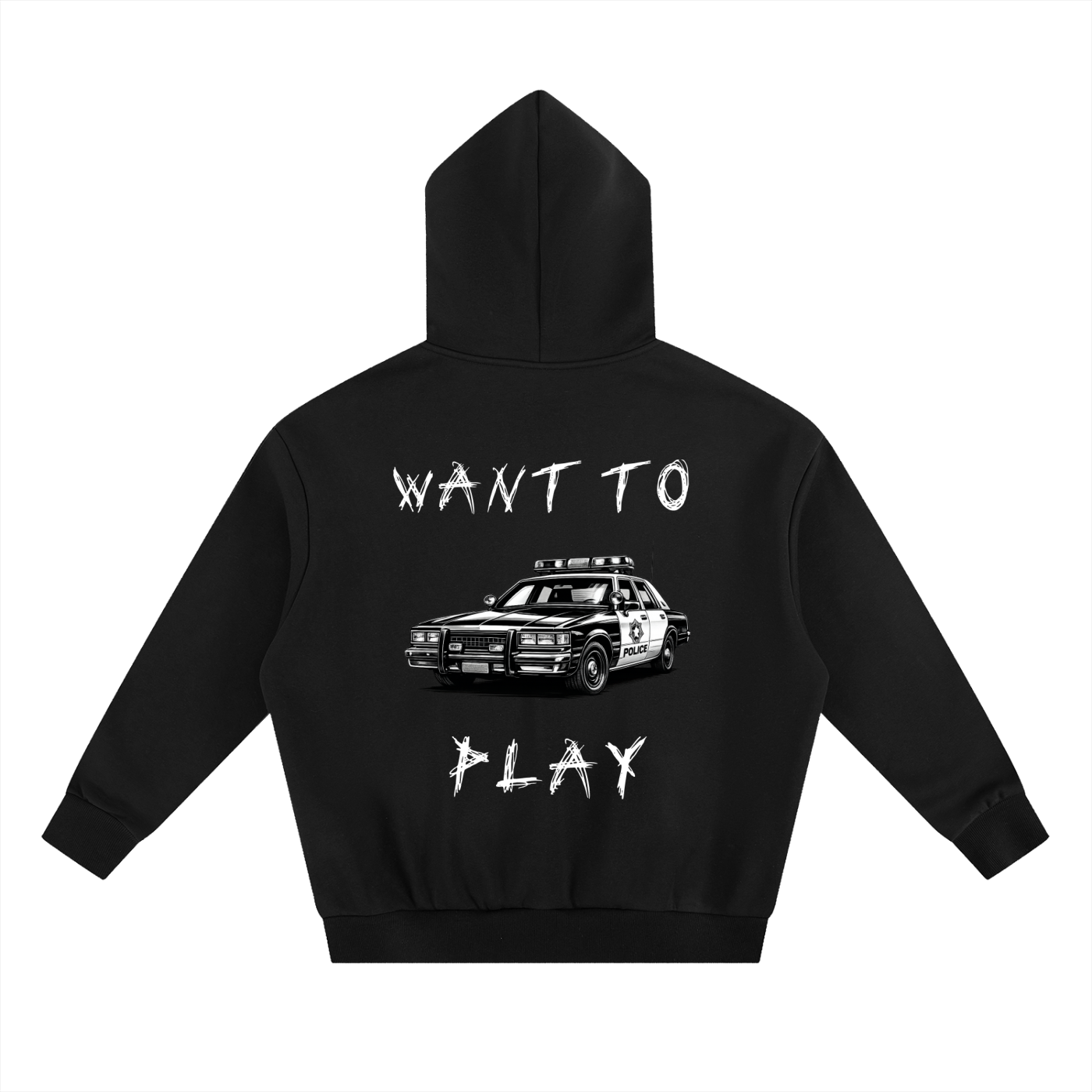 WANT TO PLAY HOODIE
